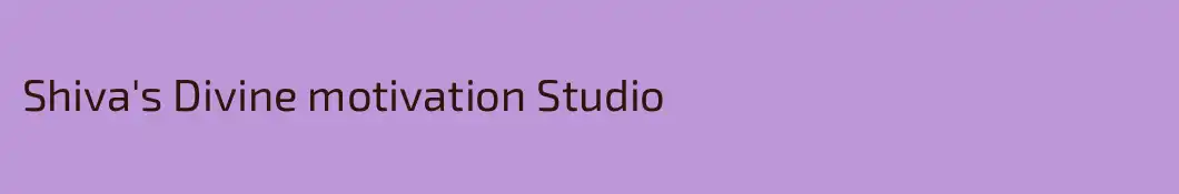 Shiva's Divine motivation Studio